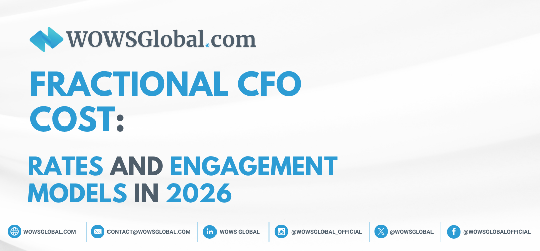 Fractional CFO Cost: Rates and Engagement Models in 2026