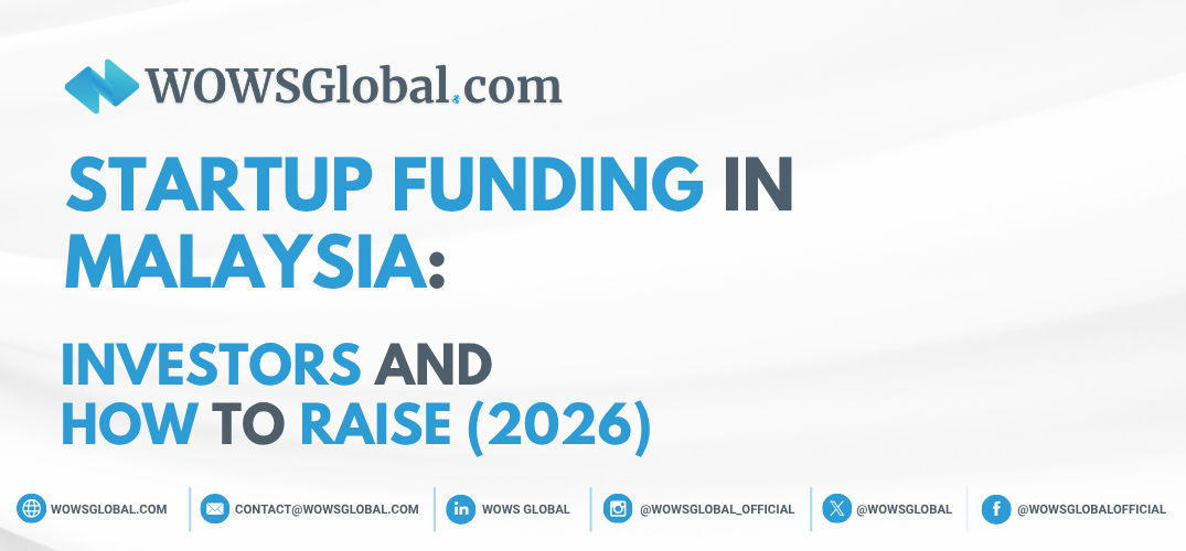 Startup Funding in Malaysia: Investors and How to Raise (2026)