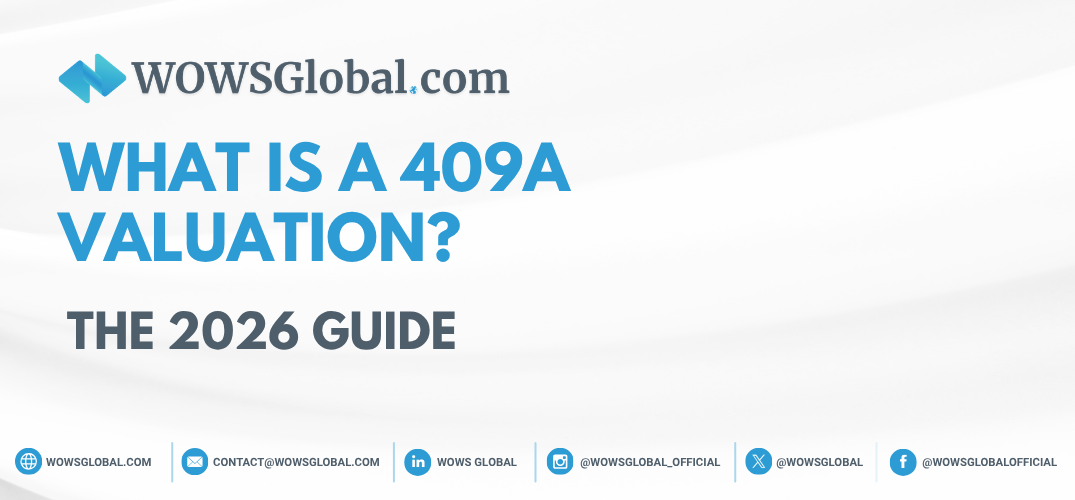 What Is a 409A Valuation? The 2026 Guide