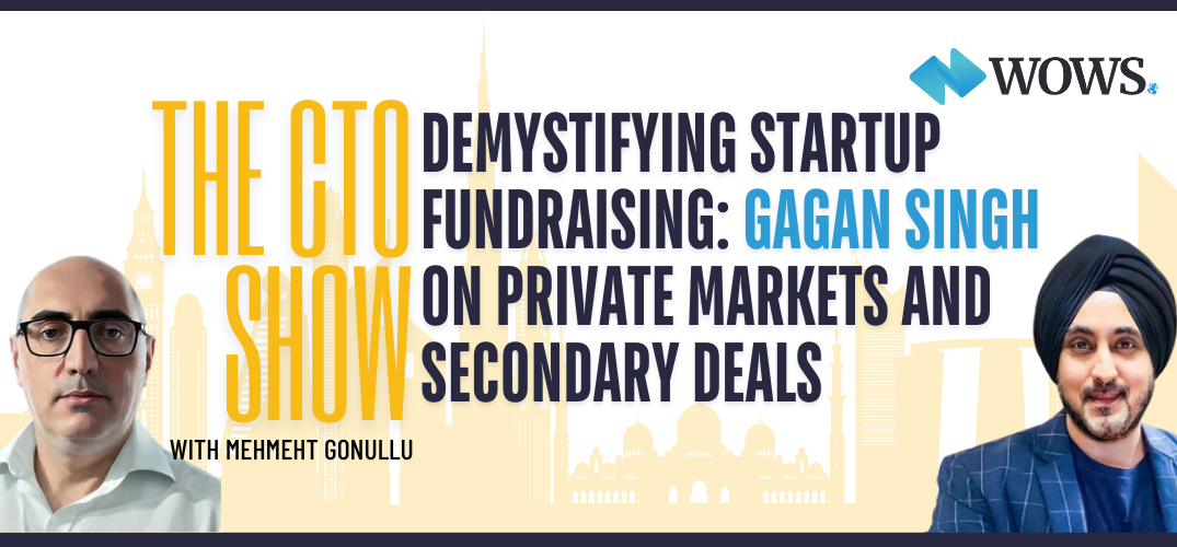 Demystifying Startup Fundraising: Gagan Singh Drops Gems on The CTO Show