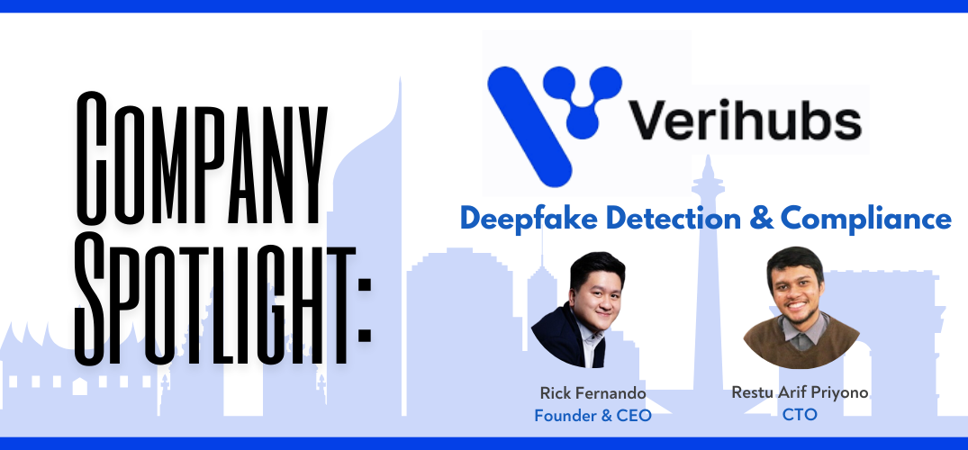 Company Spotlight: Verihubs – Redefining Identity Verification with AI