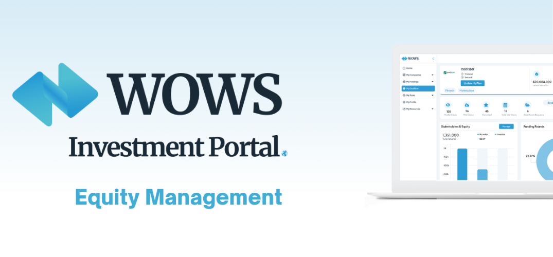 Revolutionizing Startup Equity Management with WOWS Investment Portal